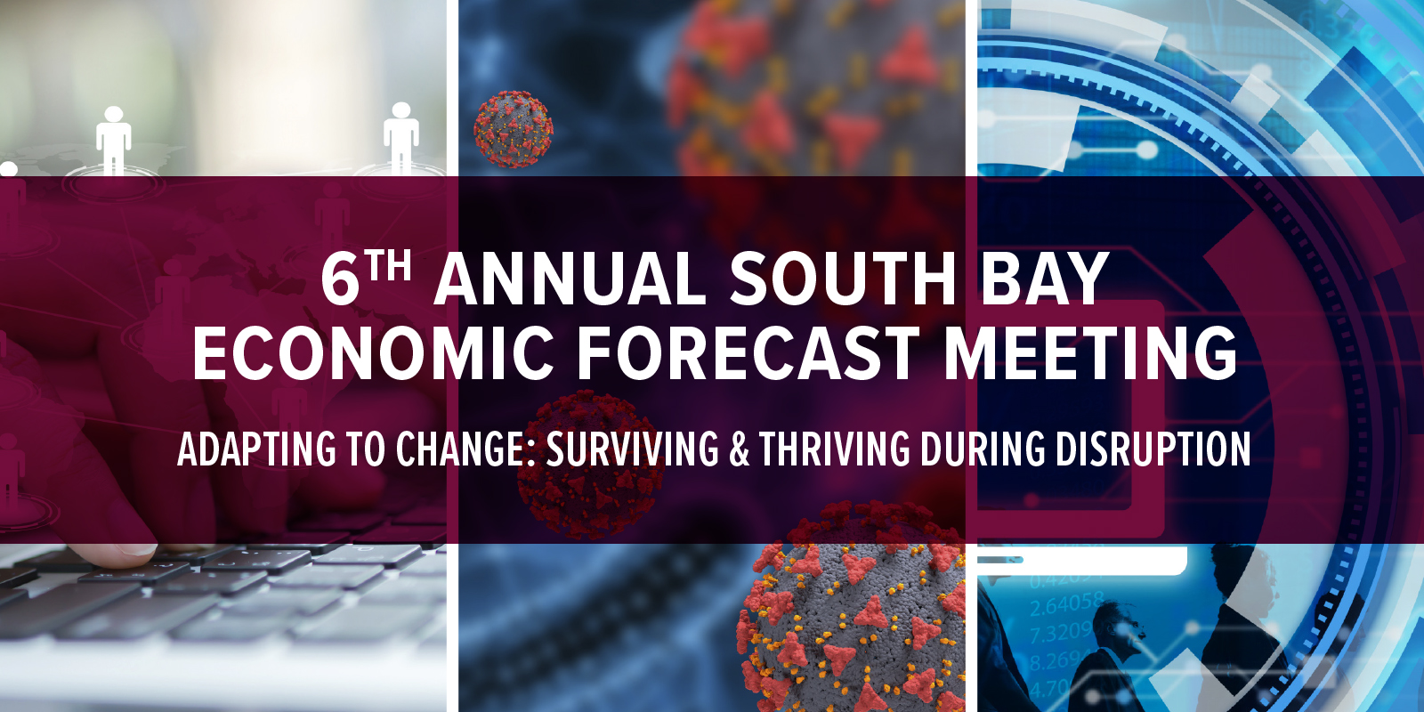 South Bay Economic Forecast  Goes Virtual